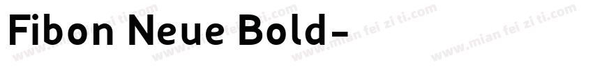 Fibon Neue Bold字体转换